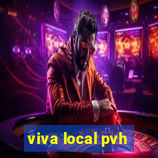 viva local pvh